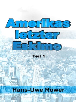 cover image of Amerikas letzter Eskimo